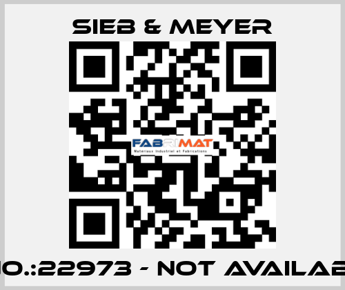 S/NO.:22973 - not available  SIEB & MEYER