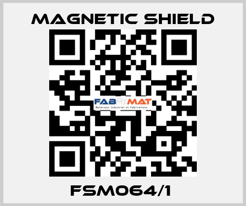 FSM064/1  Magnetic Shield