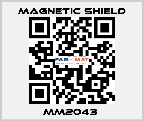 MM2043  Magnetic Shield