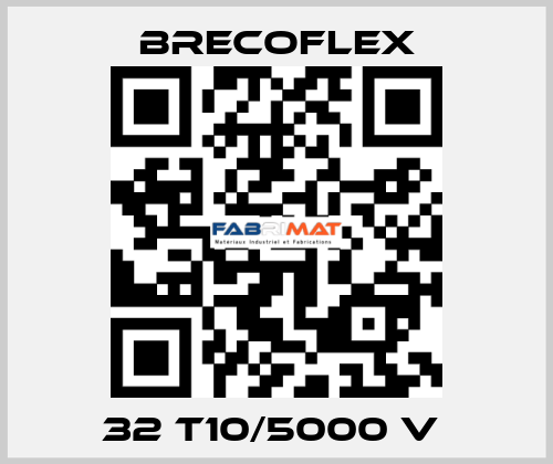 32 T10/5000 V  Brecoflex