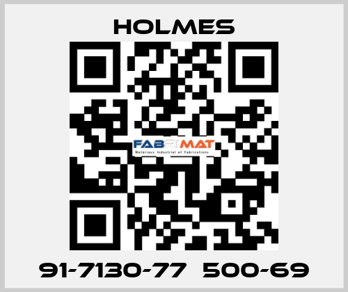 91-7130-77  500-69 Holmes