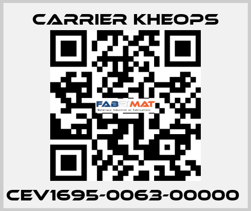 CEV1695-0063-00000  Carrier Kheops