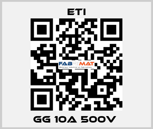 GG 10A 500V  Eti