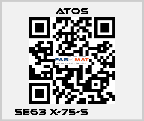 SE63 X-75-S              Atos