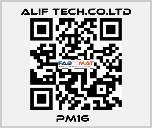 PM16   ALIF TECH.CO.LTD