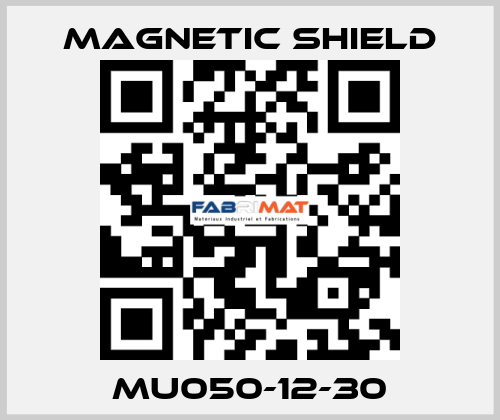 MU050-12-30 Magnetic Shield