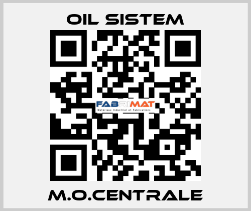 M.O.CENTRALE Oil Sistem