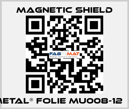 MuMETAL® Folie MU008-12  (3 m) Magnetic Shield