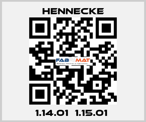 1.14.01  1.15.01  Hennecke