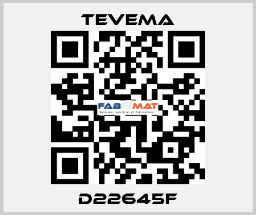 D22645F Tevema