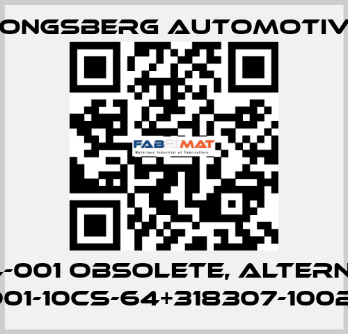 310714-001 obsolete, alternative 317901-10CS-64+318307-1002CW1 Kongsberg Automotive