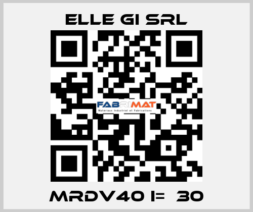 MRDV40 i=  30 ELLE GI SRL