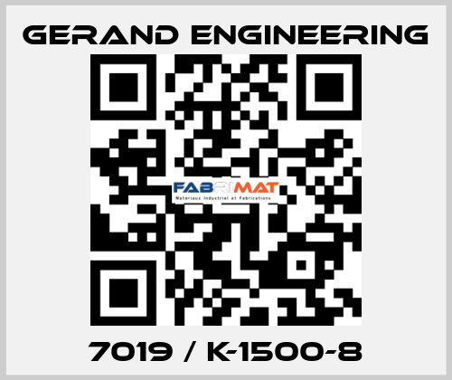 7019 / K-1500-8 Gerand Engineering