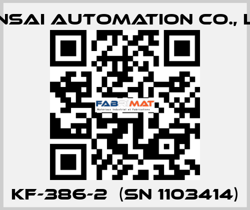 KF-386-2  (SN 1103414) KANSAI Automation Co., Ltd.