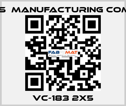 VC-183 2X5 VI- CAS  Manufacturing Company