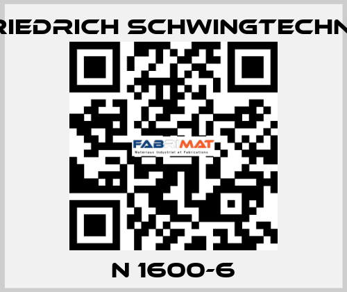 N 1600-6 Friedrich Schwingtechnik