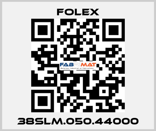 38SLM.050.44000 Folex