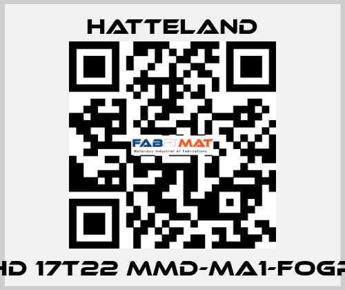 HD 17T22 MMD-MA1-FOGP HATTELAND