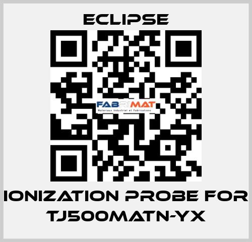 ionization probe for TJ500MATN-YX Eclipse