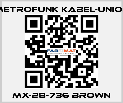 MX-28-736 Brown METROFUNK KABEL-UNION