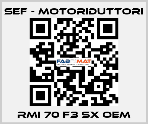 RMI 70 F3 SX OEM SEF - MOTORIDUTTORI