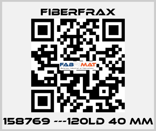 158769 ---120LD 40 MM Fiberfrax