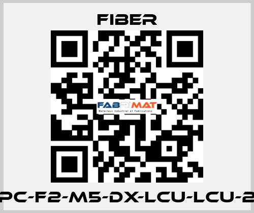 FOPC-F2-M5-DX-LCU-LCU-200 Fiber