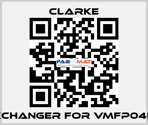 exchanger for VMFP04HT Clarke