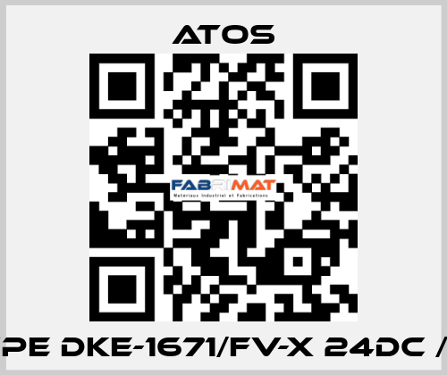 Type DKE-1671/FV-X 24DC /PE Atos