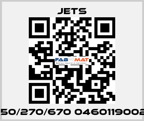 150/270/670 0460119002 JETS