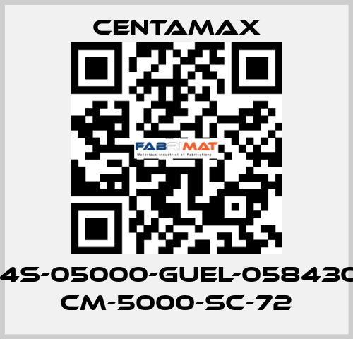 004S-05000-GUEL-058430   / CM-5000-SC-72 CENTAMAX