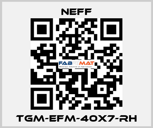 TGM-EFM-40x7-RH Neff