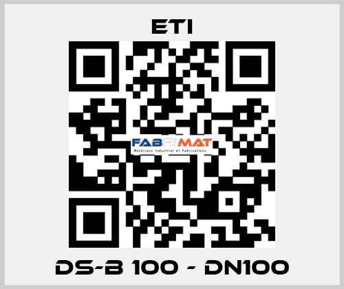 DS-B 100 - DN100 Eti