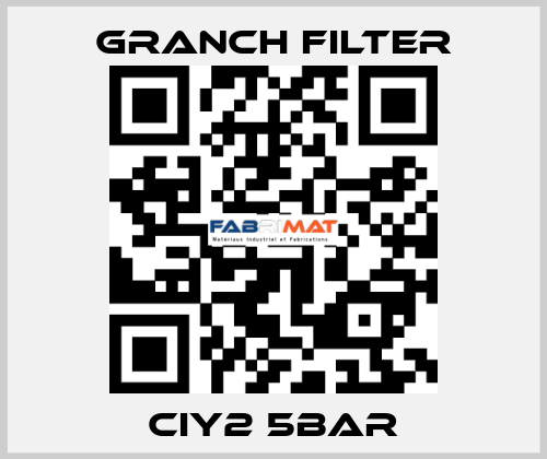 CIY2 5BAR GRANCH FILTER