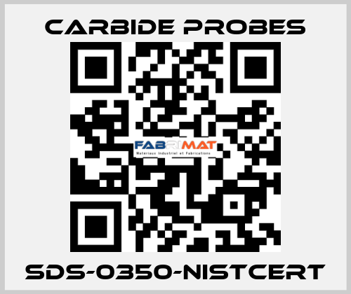 SDS-0350-NISTCERT Carbide Probes